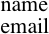 name